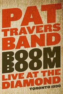CD Shop - TRAVERS, PAT BOOM BOOM LIVE AT THE DIAMOND 1990