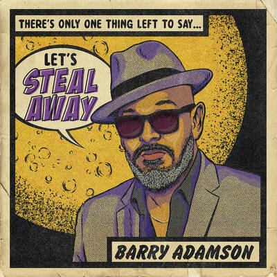 CD Shop - ADAMSON, BARRY STEAL AWAY