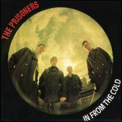 CD Shop - PRISONERS, THE IN FROM THE COLD LT