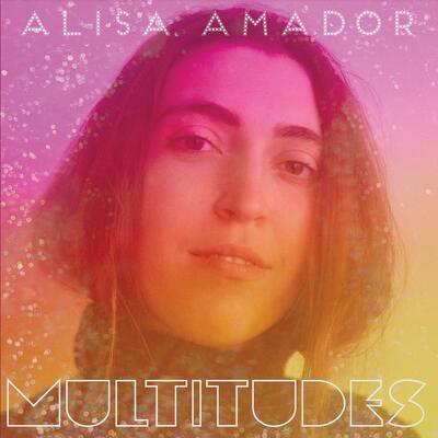 CD Shop - AMADOR, ALISA MULTITUDES LTD.