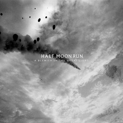 CD Shop - HALF MOON RUN A BLEMISH IN THE GREAT L