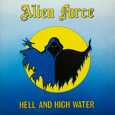 CD Shop - ALIEN FORCE HELL AND HIGH WATER SPLATT
