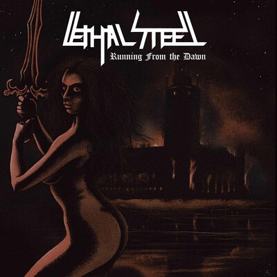 CD Shop - LETHAL STEEL RUNNING FROM THE DAWN LTD