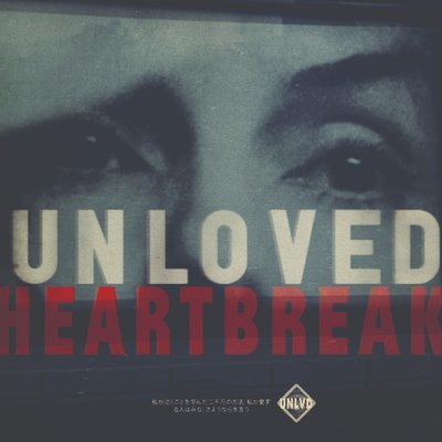 CD Shop - UNLOVED HEARTBREAK LTD.