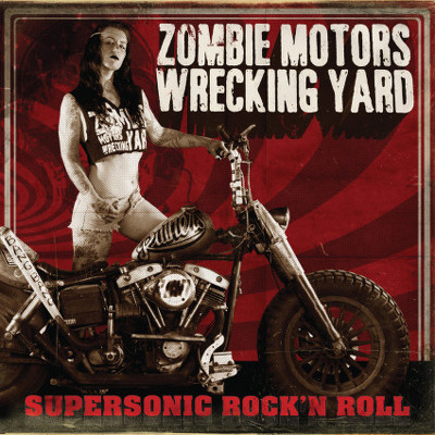 CD Shop - ZOMBIE MOTORS WRECKING YARD SUPERSONIC