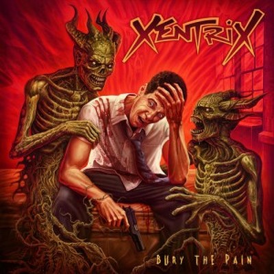 CD Shop - XENTRIX BURY THE PAIN LTD.