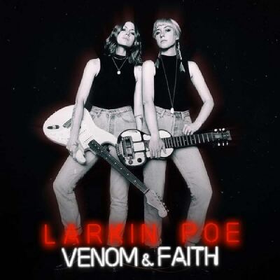 CD Shop - LARKIN POE VENOM & FAITH LTD.