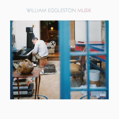 CD Shop - EGGLESTON, WILLIAM MUSIK LTD.