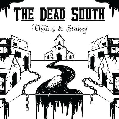 CD Shop - DEAD SOUTH, THE CHAINS & STAKES LTD.