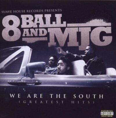 CD Shop - EIGTHBALL & MJG WE ARE THE SOUTH (GREATEST HITS)