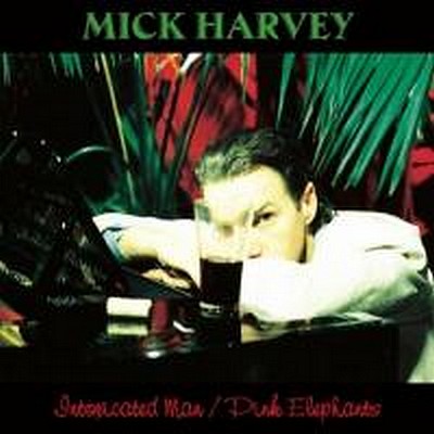 CD Shop - HARVEY, MICK INTOXICATED MAN/PINK ELEP