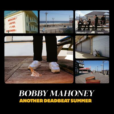 CD Shop - BOBBY MAHONEY ANOTHER DEADBEAT SUMMER