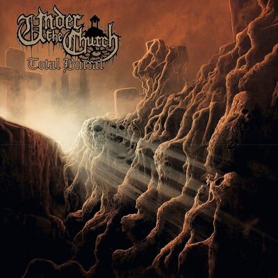 CD Shop - UNDER THE CHURCH TOTAL BURIAL