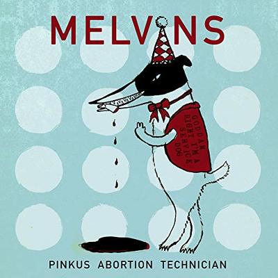 CD Shop - MELVINS PINKUS ABORTION TECHNICIAN 10\