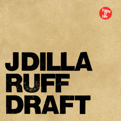 CD Shop - J DILLA RUFF DRAFT