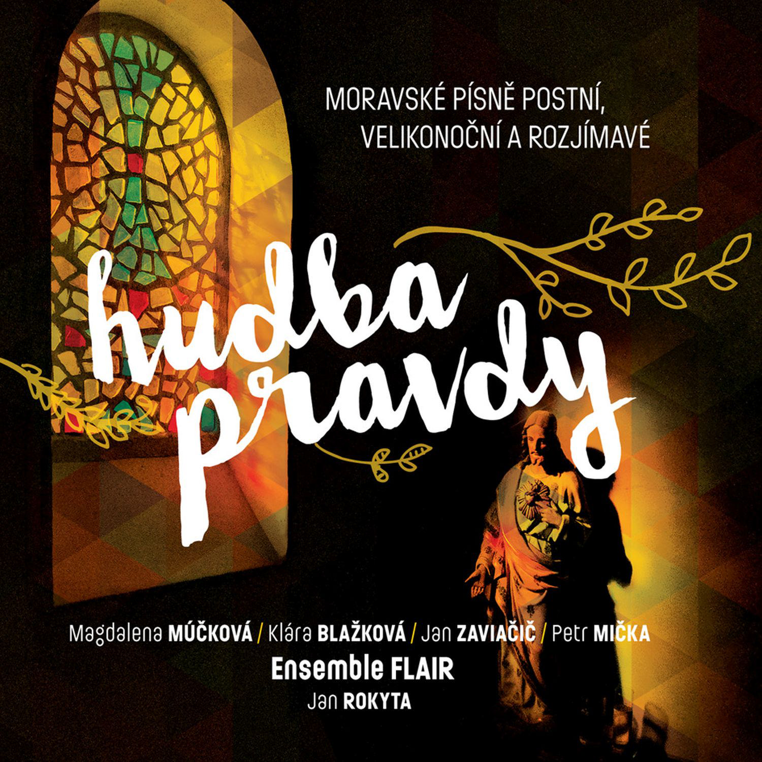 CD Shop - ENSEMBLE FLAIR / ROKYTA J. / MUCKOVA M. / MICKA P. HUDBA PRAVDY