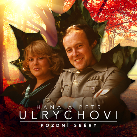 CD Shop - ULRYCHOVI HANA A PETR POZDNI SBERY
