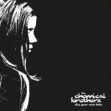 CD Shop - CHEMICAL BROTHERS DIG YOUR OWN HOLE