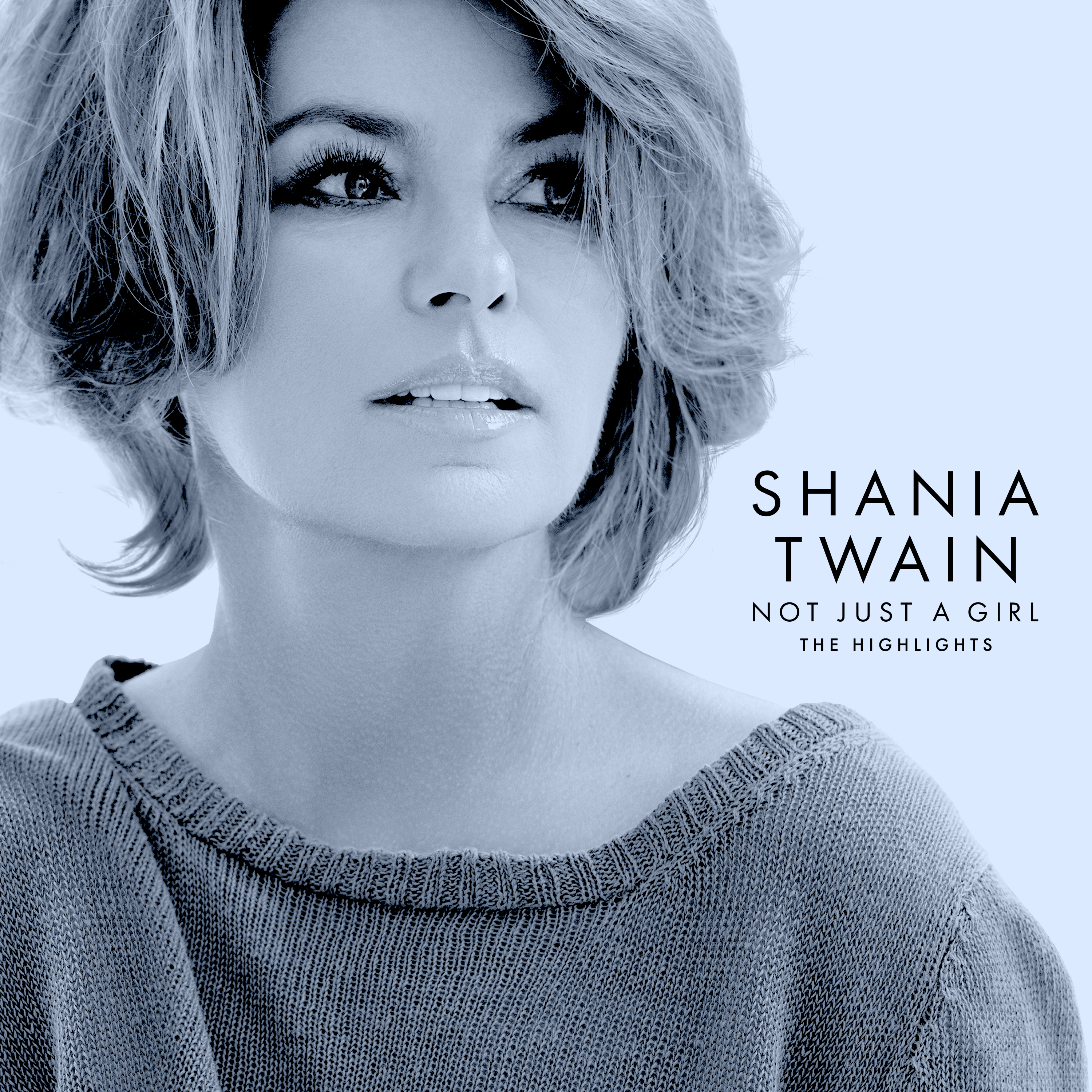 CD Shop - TWAIN SHANIA Not Just A Girl (The Highlights)