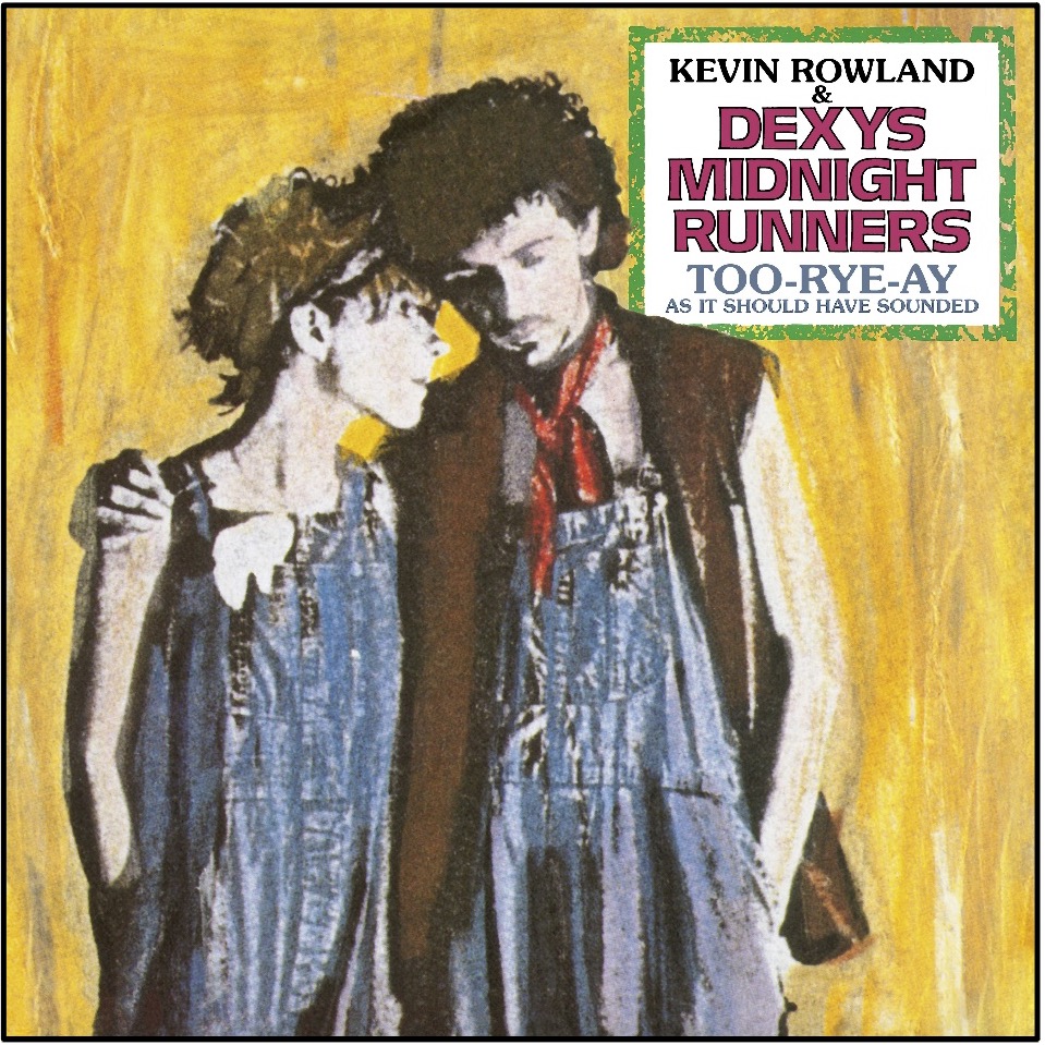 CD Shop - DEXYS MIDNIGHT RUNNERS Too-Rye-Ay