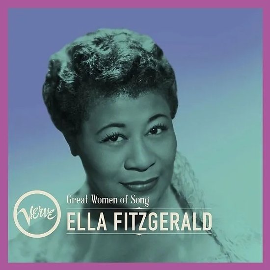 CD Shop - FITZGERALD, ELLA GREAT WOMEN OF SONG: ELLA FITZGERALD