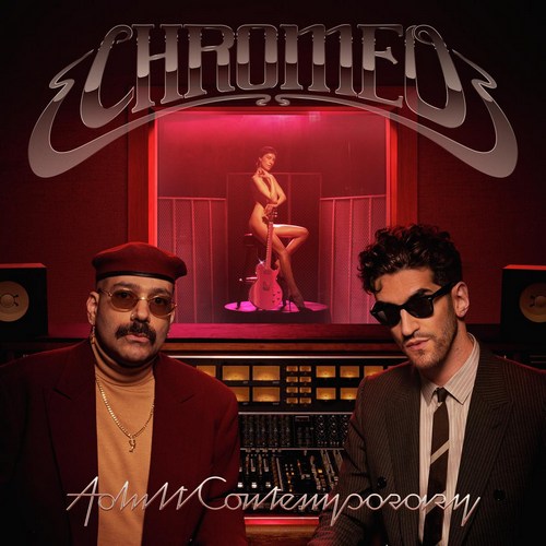 CD Shop - CHROMEO ADULT CONTEMPORARY (GATEFOLD)