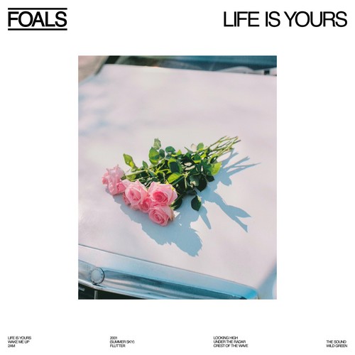 CD Shop - FOALS LIFE IS YOURS