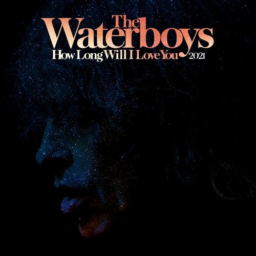 CD Shop - WATERBOYS HOW LONG WILL I LOVE YOU 2021