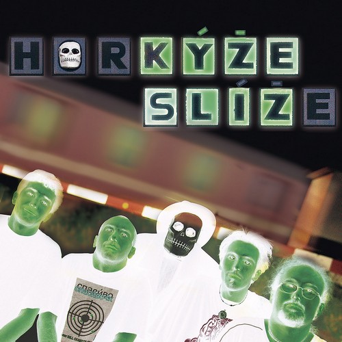 CD Shop - HORKYZE SLIZE KYZE SLIZ (20TH ANNIVERSARY)