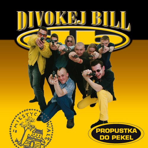CD Shop - DIVOKEJ BILL PROPUSTKA DO PEKEL (REMASTERED 2022)