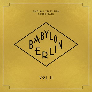 CD Shop - OST BABYLON BERLIN - VOL. II