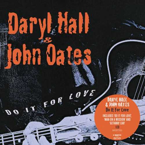 CD Shop - HALL, DARYL  & OATES, JOHN DO IT FOR LOVE