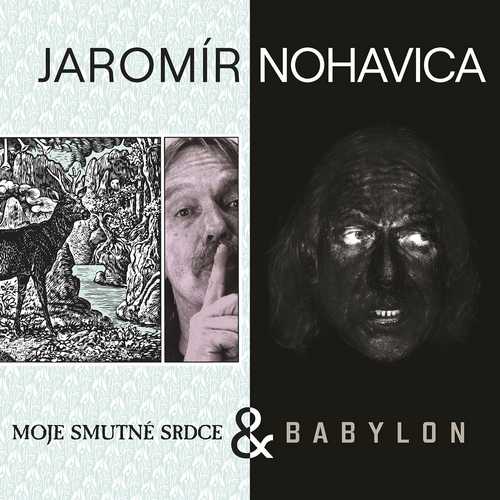 CD Shop - NOHAVICA, JAROMIR BABYLON & MOJE SMUTNE SRDCE