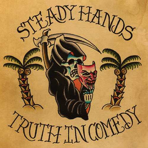 CD Shop - STEADY HANDS TRUTH IN COMEDY