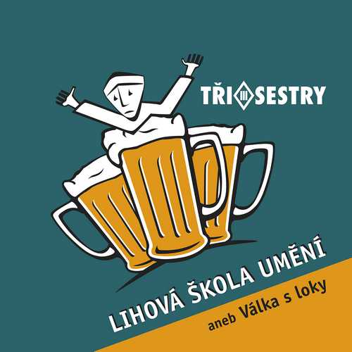 CD Shop - TRI SESTRY LIHOVA SKOLA UMENI (REMASTERED 2022)