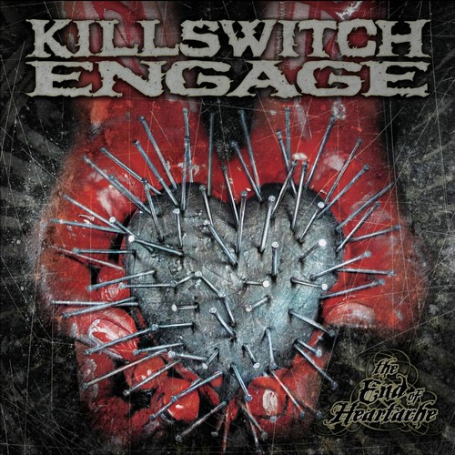 CD Shop - KILLSWITCH ENGAGE THE END OF HEARTACHE