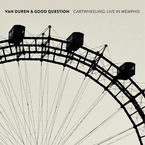 CD Shop - VAN DUREN & GOOD QUESTION CARTWHEELING: LIVE IN MEMPHIS