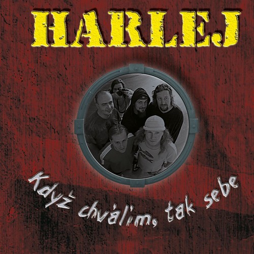 CD Shop - HARLEJ KDYZ CHVALIM, TAK SEBE (20TH ANNIVERSARY REMASTER)