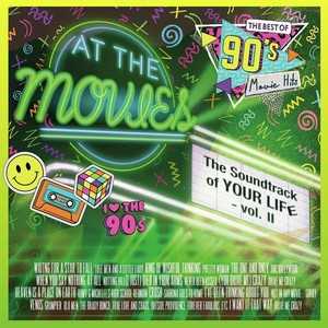 CD Shop - AT THE MOVIES SOUNDTRACK OF YOUR LIFE - VOL. 2