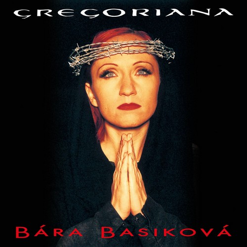 CD Shop - BASIKOVA, BARA GREGORIANA (25TH ANNIVERSARY REMASTER)